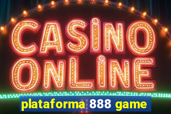 plataforma 888 game